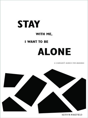 cover image of Stay with Me, I Want to Be Alone